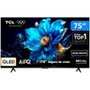 Smart TV 75" TCL 4K UHD QLED 75P7K Google TV AiPQ Google Assistente 3 HDMI 1 USB